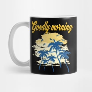 Goodly morning Classic Mug